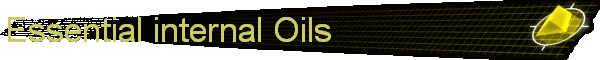 Essential internal Oils
